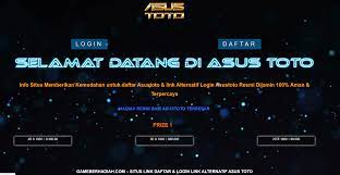 Login Asustoto Link Alternatif Asustoto Daftar Asustoto Versi Wap Website Hadiah Beri