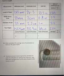 One centimeter is equal to 0.393700787402 inches. Part A Length Ratio Of Centimeters To Measurement Chegg Com