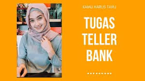 Maybe you would like to learn more about one of these? Apa Saja Tugas Teller Bank Yang Harus Kamu Ketahui Youtube