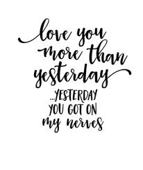Love You More Than Yesterday Cricut Projects Vinyl Silhouette Design Lettering