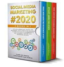 Amazon Com Social Media Marketing 2020 3 Books In 1 Affiliate Marketing Digital For Be In 2020 Social Media Marketing Business Social Media Marketing Social Media