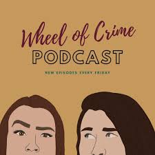 Murdered butchered sold as kebab meat charlene downes case. Wheel Of Crime Podcast Wheel Of Crime Podcast Listen Notes