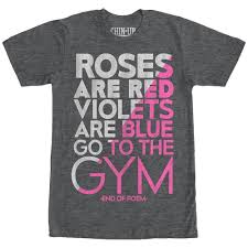 Chin Up Women S Valentine Roses Are Gym Poem Boyfriend Tee Charcoal Heather Custom Design Shirts Valentines Shirt Custom Shirts