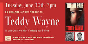 In-Store: Teddy Wayne: The Au Pair w/ Christopher Bollen