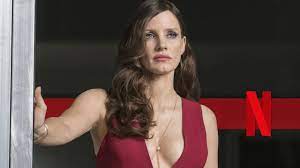 The oscar nominated actress plays strong, powerful characters in movies. Neuer Serienkiller Thriller Fur Netflix Dieser Film Mit Jessica Chastain Ist Dem Streamingdienst Unglaublich Viel Geld Wert Kino News Filmstarts De