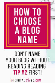 How To Choose A Blog Domain Name Digital Sheeo In 2020 Blog Names Inspiration Blog Names How To Start A Blog