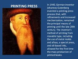 Religious scripture, legal documents, scientific treatises and journals. Printing Press