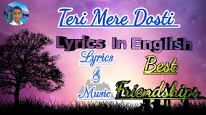 Teri Meri Dosti Full Song Lyrics In English Lyrics Music Youtube Teri meri lyrics from bodyguard. youtube