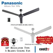 You can easily compare and choose from the 10 best panasonic ceiling fans for you. Panasonic 60 3 Blades Regulator Type Ceiling Fan F M15ao F M15aovbhh F M15a0 Kipas Siling é£Žæ‰‡ Shopee Malaysia