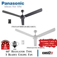 Semua kipas angin panasonic termurah tersedia secara online! Panasonic 60 3 Blades Regulator Type Ceiling Fan F M15ao F M15aovbhh F M15a0 Siling Fan Kipas Siling é¢¨æ‰‡ é£Žæ‰‡ Shopee Malaysia