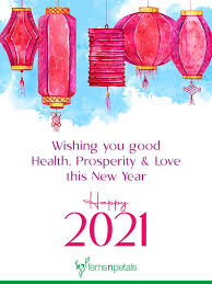 The new year is here and i am sure it will bring fresh challenges. 20 Unique Happy Chinese New Year Quotes 2021 Wishes Messages Ferns N Petals