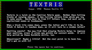There are 3 variants that are briefly introduced in 3 minutes. Download Textris Dos Games Archive