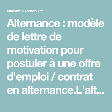 Mon alternance serait du (date de début) au. Alternance Modele De Lettre De Motivation Pour Postuler A Une Offre D Emploi Lettre De Motivation Modele Lettre De Motivation Lettre De Motivation Alternance