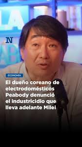 🏭📈El dueño de Goldmund y de la histórica marca local de electrodomésticos  Peabody, Dante Choi, criticó la apertura y baja de aranceles a las  importaciones de bienes finales por parte del Gobierno