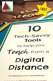 10 Tech Savvy Tech Tools To Help You Teach From A Digital Distance Edpioneer In 2020 Teaching High School Language Arts Teacher Resources