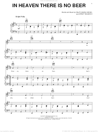That's why god put us here. Neubach In Heaven There Is No Beer Sheet Music For Voice Piano Or Guitar