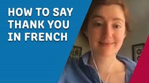 You'll notice that this particular way to say 'you're welcome' in french is very similar to the previous example. How To Say Thank You In French Youtube