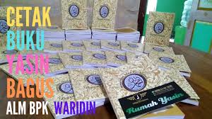 Posted in uncategorized | tagged cetak buku surat yasin, cetak surat yasin, cetak surat yasin. 0896 5119 1835 Percetakan Buku Yasin Cetak Surat Yasin Dan Tahlil Bagus Alm Bpk Waridin Youtube