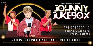 Johnny Jukebox - John Standley LIVE in Echuca!