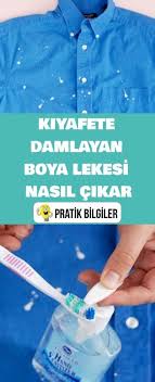 Kiyafete Damlayan Boya Lekesi Nasil Cikar