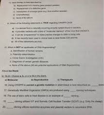 These short solved questions or quizzes are provided by gkseries. Solved 13 Gene Therapy Is Best Described As A Replaceme Chegg Com