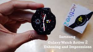 Samsung Galaxy Watch Active 2 Unboxing And Impressions Youtube