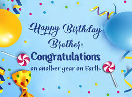 200 Birthday Wishes For Brother Happy Birthday Brother Wishesmsg I still remember the years when you were just a little toddler learning to walk around the house. 200 birthday wishes for brother