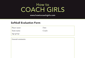 Practices during the regular season provide more opportunities, but typically a coach has many other topics to cover. Softball Player Evaluation Downloadable Form How To Coach Girls