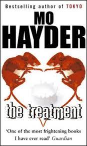 Mo hayder's debut, birdman, was an international bestseller. The Treatment Jack Caffery 2 By Mo Hayder