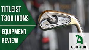 Titleists Longest Ever Iron Titleist T300 Iron Golfalot Review