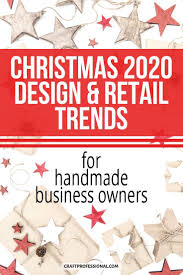 Christmas Craft Shows Online Holiday Sales For Craft Business Owners In 2020 Christmas Craft Show Christmas Crafts Handmade Business