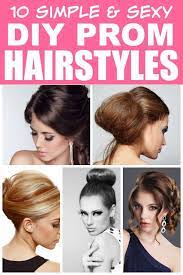 10 Easy Diy Prom Hairstyles Hair Styles Simple Elegant Hairstyles Easy Hairstyles