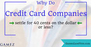 Check spelling or type a new query. Why Do Credit Card Companies Settle For 40 Cents On The Dollar Or Less Gamez Law Firm Credit Card Companies Credit Card Debt Relief Credit Card