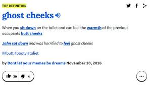Definition of ghost in the idioms dictionary. What S A Really Great Urban Dictionary Definition That Made You Lol