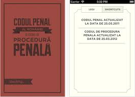 Codul Penal Aduce Codul Penal Si Codul De Procedura Penala In Aceeasi Aplicatie Pentru Iphone Ul Tau Idevice Ro
