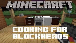 I already have instructions on a few mod so ple. Cooking For Blockheads Mod Para Minecraft 1 13 1 12 2 Minecraftdos