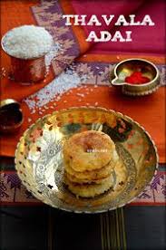 I have tried to make this recipe many times but never quite perfected it! Traditional Iyengar Style Thavala Adai Tanjore Thanjavur Special Easy And Healthy Snack Healthy Homemade Snacks Healthy Snacks Recipes Breakfast Recipes Easy