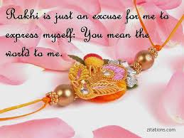The quotes of rakhi carry the real essence of the festival. 11 Awesome Quotes On Raksha Bandhan Happy Rakshabandhan Happy Raksha Bandhan Images Raksha Bandhan Quotes