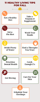 12 simple health tips everyone should know. 11 Healthy Living Tips For Fall Alliance Health