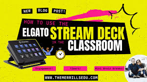 Tap to switch scenes, launch media, tweet and much more. How To Use Elgato S Stream Deck In The Classroom Themerrillsedu