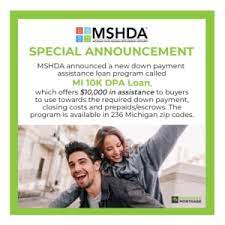 Mshda Announces 10000 Down Payment Assistance Program For Michigan Home Buyers Michigan Mortgage