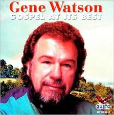 Gospel at Its Best by Gene Watson