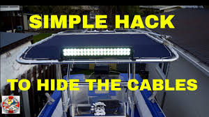 Installing A Led Spot Light Bar Solar Panels And Anchor Light On A Boat Youtube