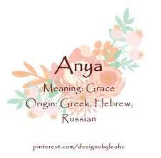 Baby Girl Name Anya Meaning Grace Origin Greek Hebrew Russian Babynames Babygirlnames Babyname Babygirl Baby Names Baby Girl Names Greek Girl Names