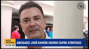Abogado José Ramón Osorio es víctima de atentado