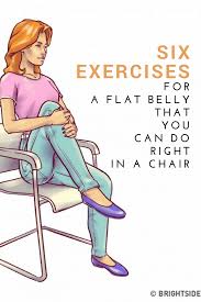 6 Exercises For A Flat Belly That You Can Do Right In A Chair Senior Fitness Exercise Fitness Workout For Women