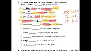 🎯 the assignment of direct and indirect materials to… 🙅 which pronouns act as the object in a sentence?… Indirect Object Pronouns Worksheet Youtube