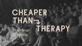 Cheaper Than Therapy, Stand-up Comedy: Thursdays