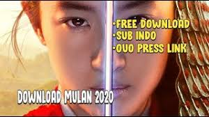 9.9 / 10 ( 20 votes ). Cara Mudah Download Film Mulan Juli 2020 Sub Indo Youtube