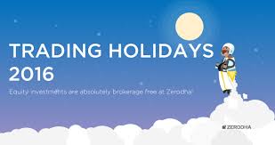 Nse (national stock exchange) is the largest and leading exchanges in india, established in 1992. Trading Holidays 2016 Nse Bse Mcx Z Connect By Zerodha Z Connect By Zerodha